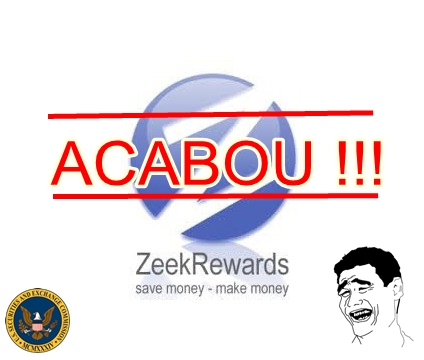A ZeekRewards foi Fechada pelo Governo Americano e não existe mais!
